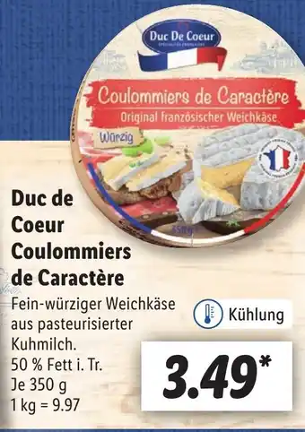 Lidl Duc de Coeur Coulommiers a de Caractère 350 g Angebot