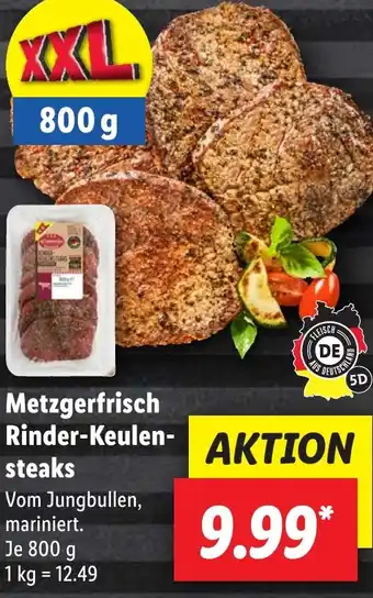 Lidl Metzgerfrisch Rinder-Keulen- steaks 800 g Angebot