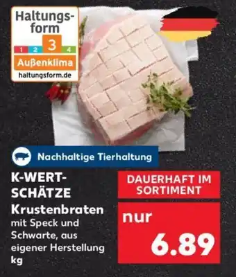 Kaufland K-WERT- SCHÄTZE Krustenbraten Angebot