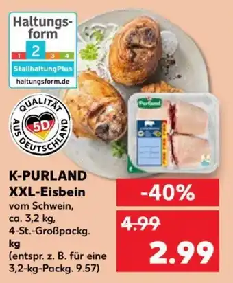 Kaufland K-PURLAND XXL-Eisbeinca. 3,2 kg, 4-St.-Großpackg. Angebot