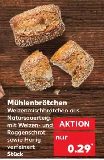 Kaufland Mühlenbrötchen Angebot