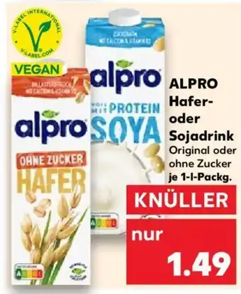 Kaufland alpro Hafer- oder Sojadrink 1 l Packg. Angebot