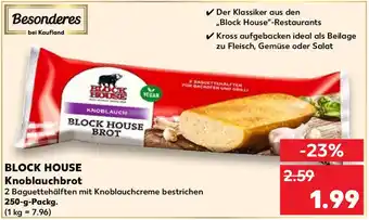 Kaufland BLOCK HOUSE Knoblauchbrot 250 g Packg. Angebot