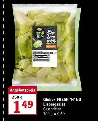 Globus Globus Fresh 'n' Go Eisbergsalat Angebot