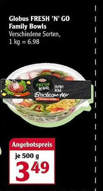 Globus Globus Fresh 'n' Go Family Bowls Angebot