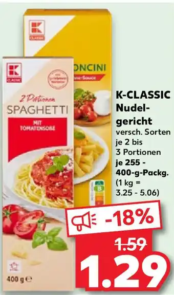 Kaufland K-CLASSIC Nudelgericht 255-400 g Packg. Angebot