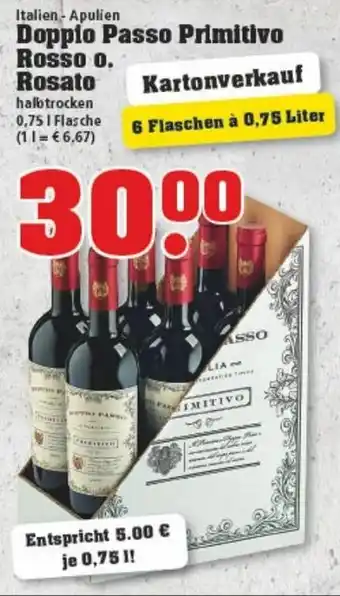 trinkgut Doppio Passo Primitivo Rosso o. Rosato 0,75L Angebot