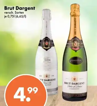 Trink und Spare Brut Dargent 0,75L Angebot