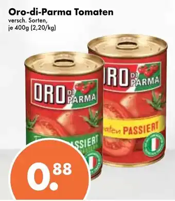 Trink und Spare Oro di Parma Tomaten 400g Angebot