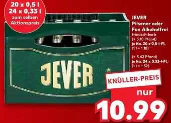 Kaufland JEVER Pilsener oder Fun Alkoholfrei Ka. 20x0,5/24x0,33 L-Fl. Angebot