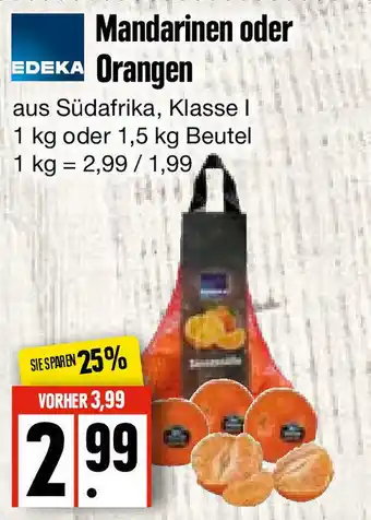 Edeka Frischemarkt Edeka Mandarinen oder Orangen 1,5kg Beutel Angebot