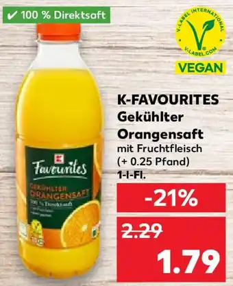 Kaufland K-FAVOURITES Gekühlter Orangensaft 1 L-Fl. Angebot