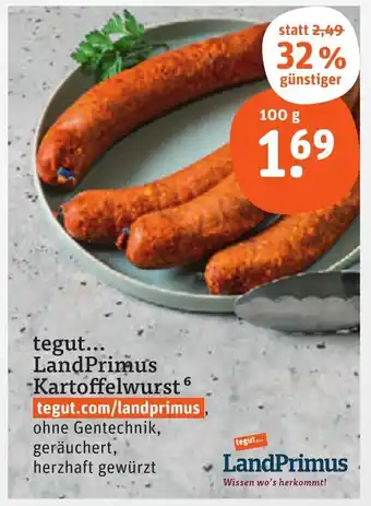 tegut tegut... LandPrimus Kartoffelwurst ohne Gentechnik, geräuchert, herzhaft gewürzt 100 g Angebot