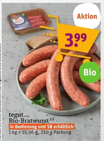 tegut Bio-Bratwurst in Bedienung und SB erhältlich 250 g Packung Angebot