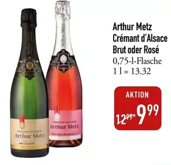 Galeria Markthalle Arthur Metz Crémant d'Alsace Brut oder Rosé 0,75-L Angebot