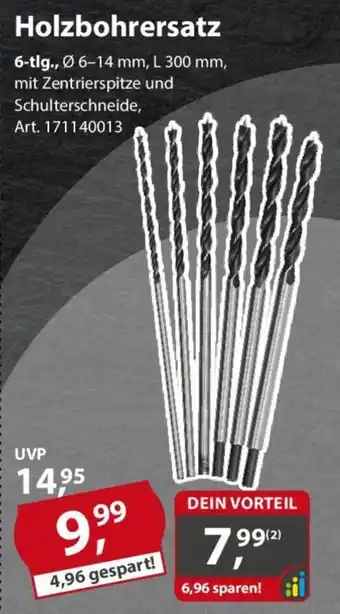 Sonderpreis Baumarkt Holzbohrersatz 6-tlg., Ø 6-14 mm, L 300 mm, mit Zentrierspitze und Schulterschneide Angebot