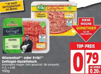 Edeka Wiesenhof oder Friki Geflügel-Hackfleisch 100 g Angebot