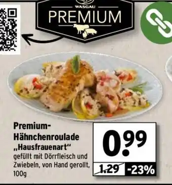 Wasgau Premium-Hähnchenroulade ,,Hausfrauenart" gefüllt mit Dörrfleisch und Zwiebeln, von Hand gerollt, 100g Angebot