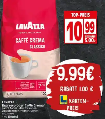 Elli Markt Lavazza Espresso oder Caffè Crema 1kg Beutel Angebot