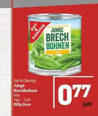 Marktkauf Gut & Günstig Junge Brechbohnen Angebot