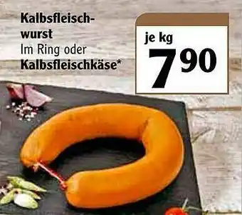 Globus Kalbsfleischwurst Oder Kalbsfleischkäse Angebot