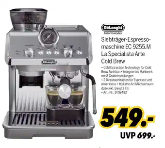 MEDIMAX DeLonghi Siebträger-Espresso-maschine EC 9255. M La Specialista Arte Cold Brew Angebot