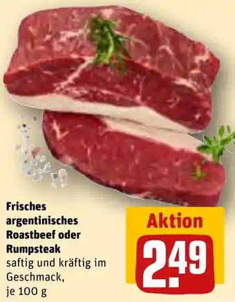 REWE Frisches argentinisches Roastbeef oder Rumpsteak 100 g Angebot