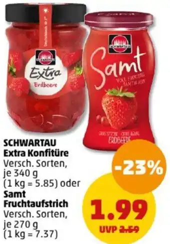 PENNY SCHWARTAU Extra Konfitüre 340 g oder Samt Fruchtaufstrich 270 g Angebot