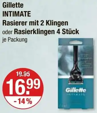 V Markt Gillette INTIMATE Rasierer mit 2 Klingen oder Rasierklingen 4 Stück Angebot