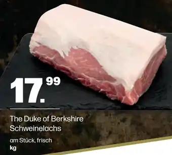 Handelshof The Duke of Berkshire Schweinelachs am Stück, frisch kg Angebot