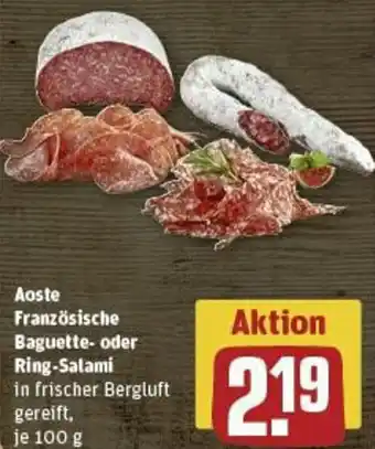 REWE Aoste Französische Baguette- oder Ring-Salami 100g Angebot