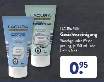 Aldi Süd LACURA SKIN Gesichtsreinigung Waschgel oder Waschpeeling, je 150-ml-Tube Angebot