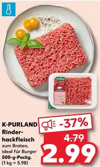 Kaufland K-PURLAND Rinder-hackfleisch 500 g Packg. Angebot