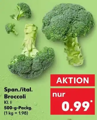 Kaufland Span./ital. Broccoli 500 g Packg. Angebot