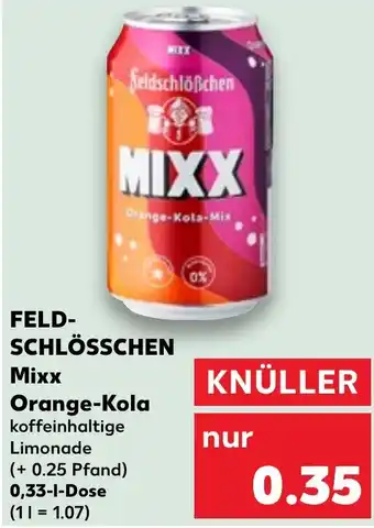 Kaufland FELDSCHLÖSSCHEN Mixx Orange Kola 0,33 L Dose Angebot