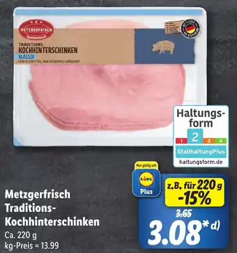 Lidl Metzgerfrisch Traditions Kochhinterschinken Ca. 220 g Angebot