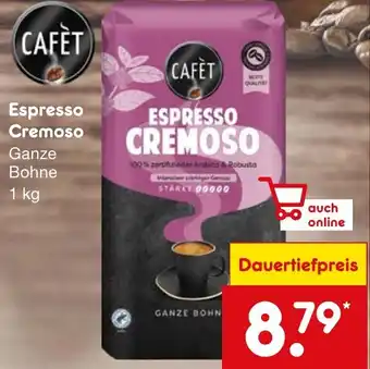 Netto Marken-Discount CAFÈT Espresso Cremoso 1 kg Angebot