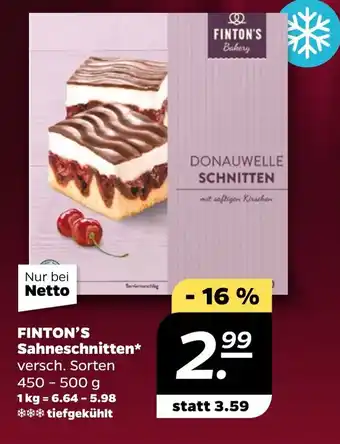 NETTO FINTON'S Sahneschnitten 450-500 g Angebot