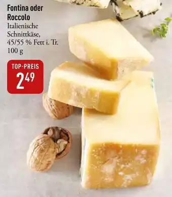 Galeria Markthalle Fontina oder Roccolo 100 g Angebot