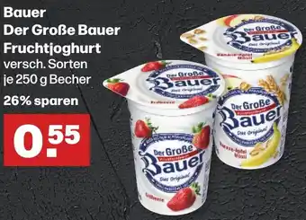 Handelshof Bauer Der Große Bauer Fruchtjoghurt 250 g Becher Angebot