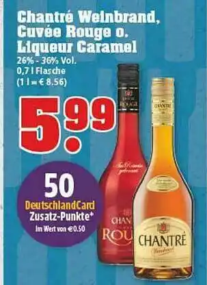 trinkgut Chantré Weinbrand, Cuvée Rouge Oder Liqueur Caramel Angebot