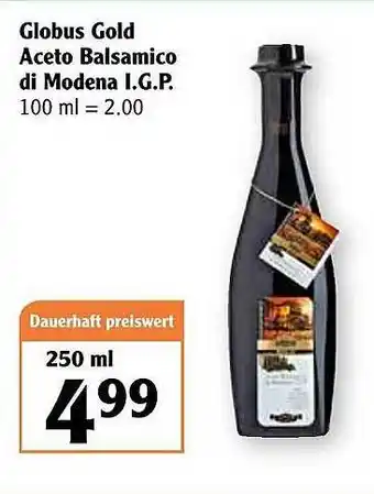 Globus Globus Gold Aceto Balsamico Di Modena Igp Angebot