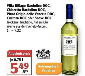 Globus Villa Rillago Bardolino Doc, Chiaretto Bardolino Doc, Pinot Grigio Delle Venezie Doc, Curstoza Doc Oder Soave Doc Angebot