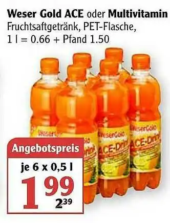 Globus Weser Gold Ace Oder Multivitamin Angebot