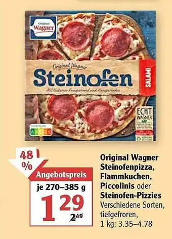 Globus Original Wagner Steinofenpizza, Flammkuchen, Piccolinis Oder Steinofen-pizzies Angebot