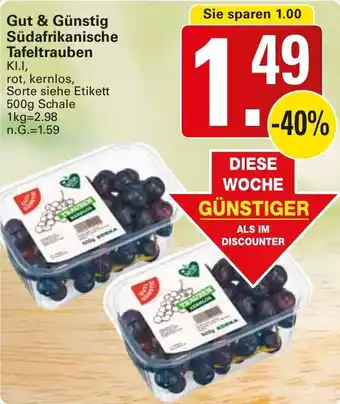 WEZ Gut & Günstig Südafrikanische Tafeltrauben 500 g Schale Angebot