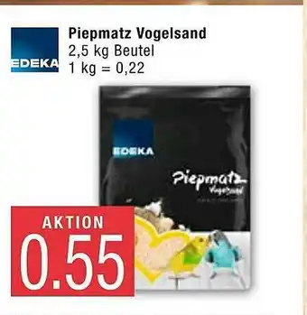 Marktkauf Edeka Piepmatz Vogelsand Angebot