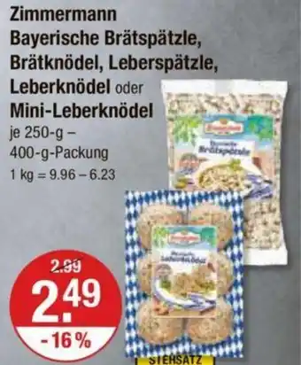 V Markt Zimmermann Bayerische Brätspätzle, Brätknödel, Leberspätzle, Leberknödel oder Mini-Leberknödel 250-400 g Packung Angebot