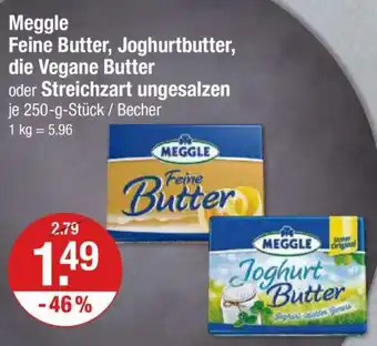 V Markt Meggle Feine Butter, Joghurtbutter, die Vegane Butter oder Streichzart ungesalzen 250 g Stück/ Becher Angebot