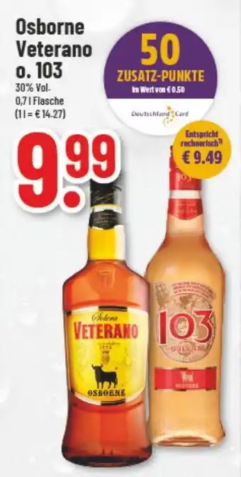 trinkgut Osborne Veterano o. 103 30% Vol. 700ml Angebot